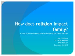 How does religion impact family ?
