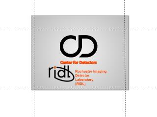 Rochester Imaging Detector Laboratory (RIDL)