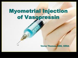Myometrial Injection of Vasopressin