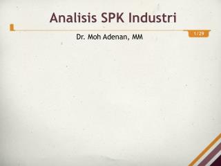 Analisis SPK Industri