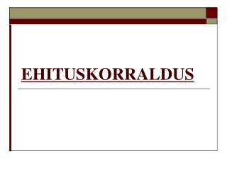 EHITUSKORRALDUS