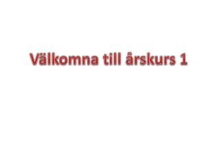 Välkomna till årskurs 1