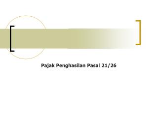 Pajak Penghasilan Pasal 21/26
