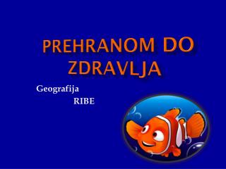 Prehranom do zdravlja