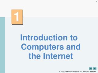 Introduction to Computers and the Internet