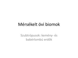 Mérsékelt övi biomok