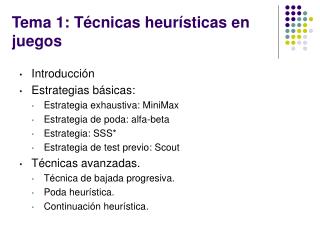 Tema 1: Técnicas heurísticas en juegos