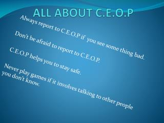 ALL ABOUT C.E.O.P