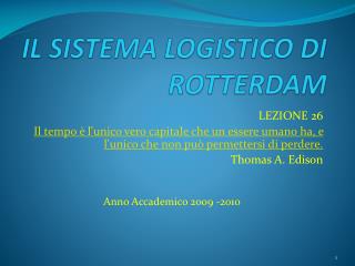 IL SISTEMA LOGISTICO DI ROTTERDAM