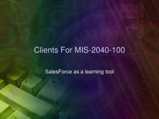Clients For MIS-2040-100