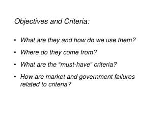 Objectives and Criteria: