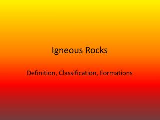 Igneous Rocks