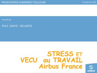 STRESS ET VECU au TRAVAIL Airbus France