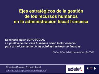 Ejes estratégicos de la gestión de los recursos humanos en la administración fiscal francesa