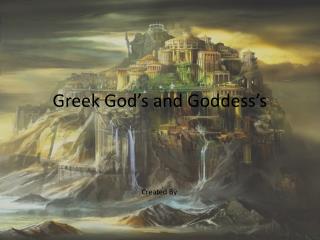 Greek God’s and Goddess’s