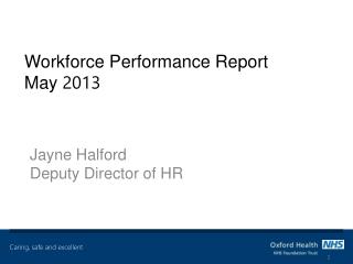 Workforce Performance Report May 2013