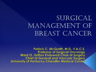 Surgical management of Breast cancer