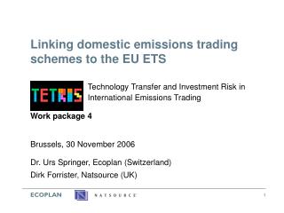 Linking domestic emissions trading schemes to the EU ETS