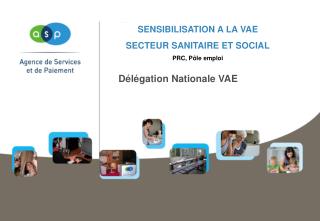 SENSIBILISATION A LA VAE SECTEUR SANITAIRE ET SOCIAL PRC, Pôle emploi