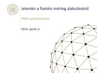 Jelentés a fizetési mérleg alakulásáról