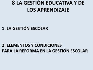 1. LA GESTIÓN ESCOLAR