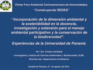 Primer Foro Ambiental Centroamericano de Universidades: “Construyendo REDES”