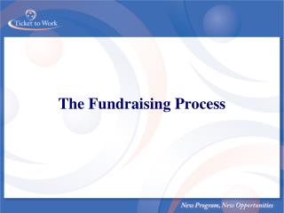 The Fundraising Process