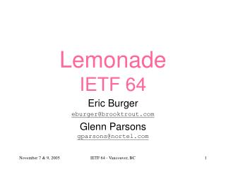 Lemonade IETF 64