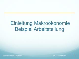 Einleitung Makroökonomie Beispiel Arbeitsteilung