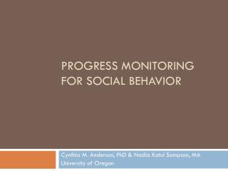 Progress monitoring for social behavior