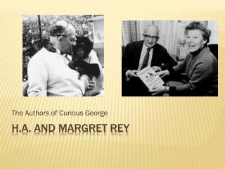 H.a . and Margret Rey