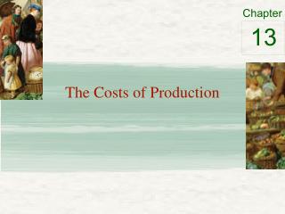 The Costs of Production