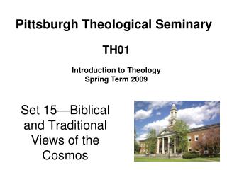 Set 15—Biblical and Traditional Views of the Cosmos