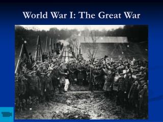 World War I: The Great War