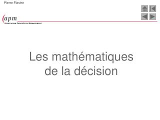 Les mathématiques de la décision