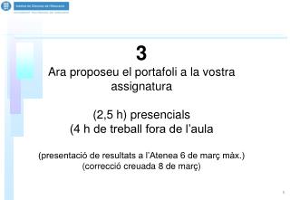 Opció 1: El portafoli en una part d’una assignatura tradicional