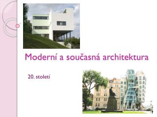 Modern í a současná architektura