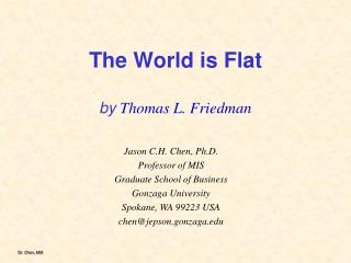 The World is Flat by Thomas L. Friedman