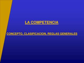 LA COMPETENCIA