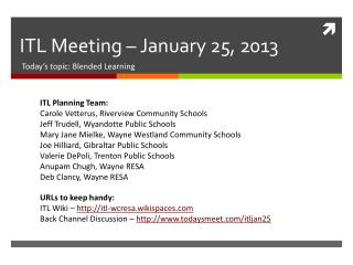 ITL Meeting – January 25, 2013