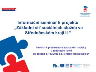 Informační seminář k projektu „Základní síť sociálních služeb ve Středočeském kraji II.“