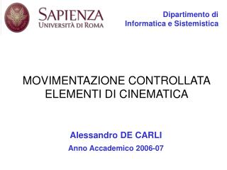 MOVIMENTAZIONE CONTROLLATA ELEMENTI DI CINEMATICA