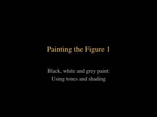 Painting the Figure 1