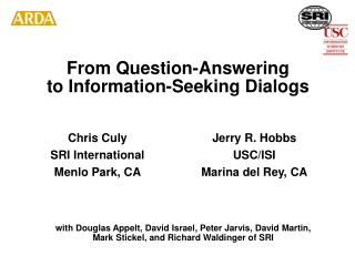 From Question-Answering to Information-Seeking Dialogs