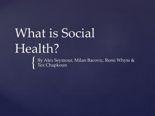 What is Social Health?
