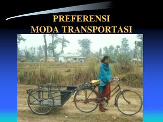 PREFERENSI MODA TRANSPORTASI