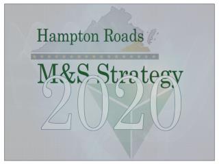 Hampton Roads Modeling and Simulation Strategy 2020