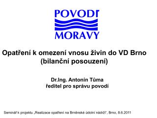 Opatření k omezení vnosu živin do VD Brno (bilanční posouzení)