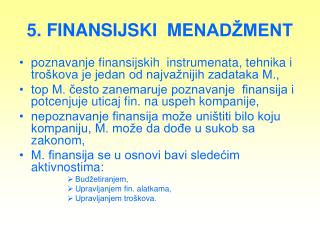 5. FINANSIJSKI ME NADŽMENT