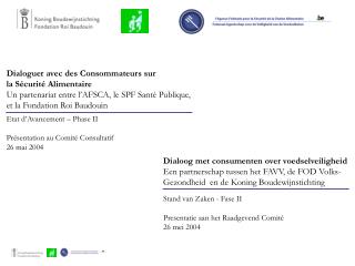 Etat d’Avancement – Phase II Présentation au Comité Consultatif 26 mai 2004